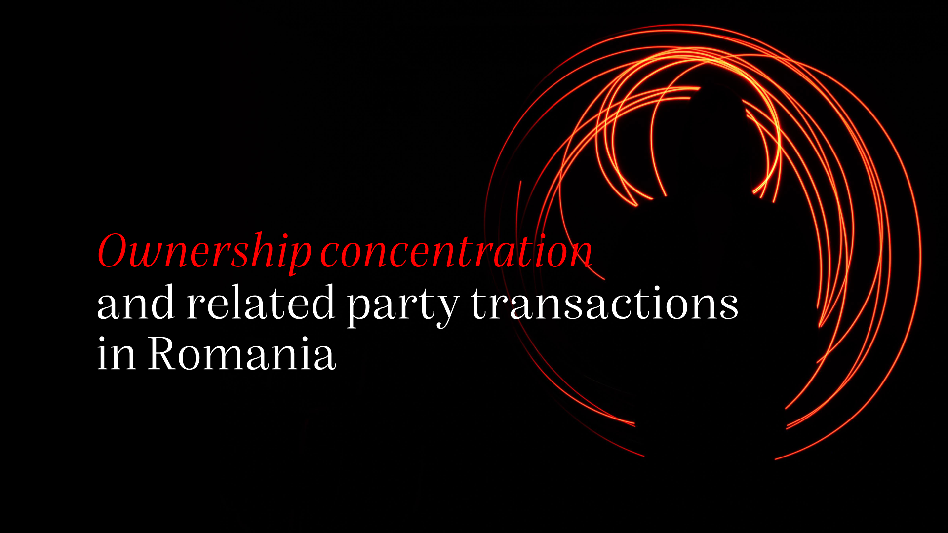 Who Is the Romanian Board Really Working For? Ownership Concentration and the Reality of Related Party Transactions